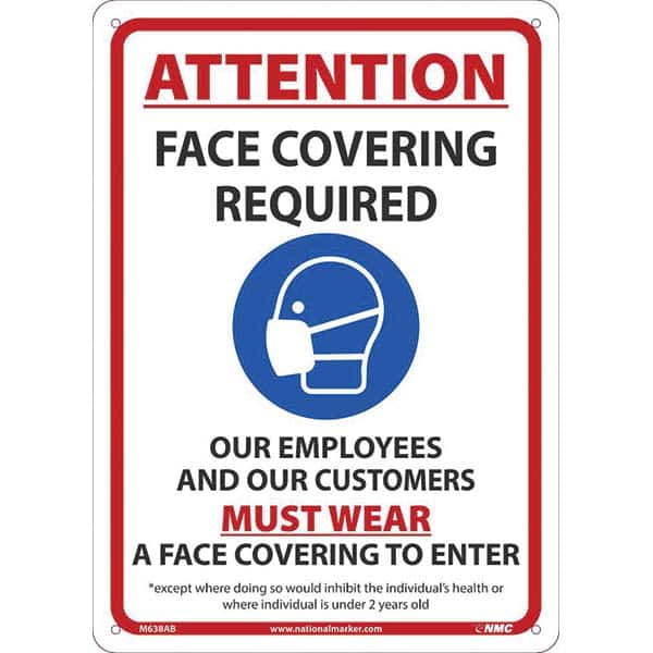 Sign: Rectangle & Square, ″Attention Face Covering Required Our Employees And Our Customers Must Wear A Face Covering To Enter *Except Where Doing So Would Inhibit The Individual'S Health Or Where Individual Is Under 2 Years Old″ Aluminum, 14″ High