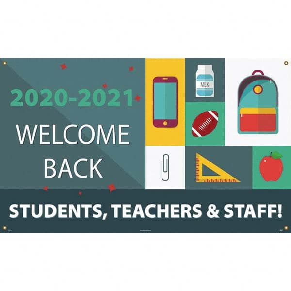 Banners; Message Type: Safety Reinforcement & Motivational; Legend: Welcome Back Students, Teachers & Staff!; Graphic: School Supplies; Material Type: Vinyl; Language: English; Length (Inch): 60 in; Height (Inch): 36; Number of Grommets: 4; Number of Prin