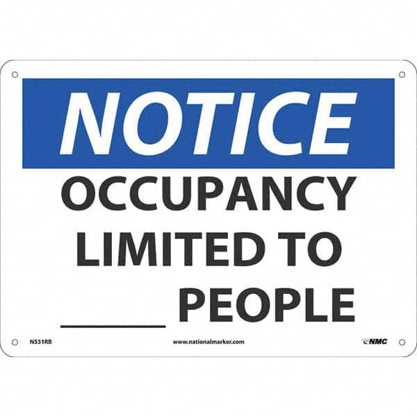 Sign: Rectangle, ″Notice Occupancy Limited To____People″ Plastic, Wall Mount, 10″ High