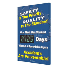 Safety Is The Priority Quality Is The Standard - Our Plant Has Worked _ Days Without A Recordable Injury - Rectangle, 3.75″ Thick, Indoor or Outdoor, For Inspection, Testing and Accident Data