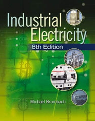 DELMAR CENGAGE Learning - Industrial Electricity, 3rd Edition - Commercial Wiring Reference, 704 Pages, Delmar/Cengage Learning, 2010 - Best Tool & Supply