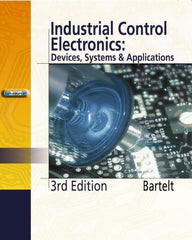 DELMAR CENGAGE Learning - Industrial Control Electronics, 3rd Edition - Electronics Reference, 656 Pages, Hardcover, Delmar/Cengage Learning, 2005 - Best Tool & Supply