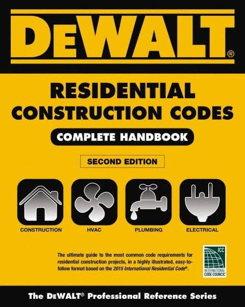 DELMAR CENGAGE Learning - DEWALT 2015 Residential Construction Codes: Complete Handbook Publication, 2nd Edition - by Underwood, Delmar/Cengage Learning - Best Tool & Supply