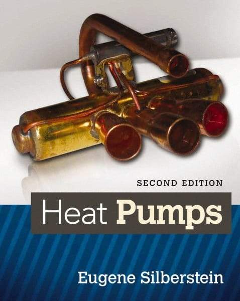 DELMAR CENGAGE Learning - Heat Pumps Publication, 2nd Edition - by Silberstein, Delmar/Cengage Learning - Best Tool & Supply