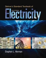 DELMAR CENGAGE Learning - Delmar's Standard Textbook of Electricity Publication, 6th Edition - by Herman, Delmar/Cengage Learning - Best Tool & Supply