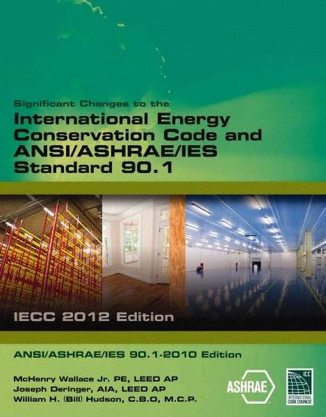 DELMAR CENGAGE Learning - Significant Changes to the IECC 2012 and ASHRAE 90.1 2010 Publication, 1st Edition - by International Code Council, Delmar/Cengage Learning, 2013 - Best Tool & Supply