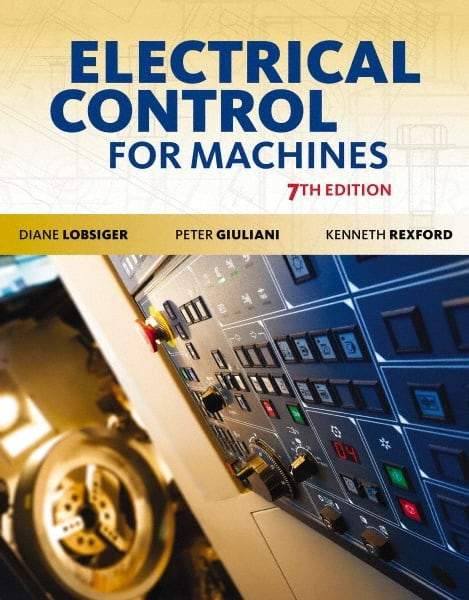 DELMAR CENGAGE Learning - Lab Manual for Electrical Control for Machines Publication, 7th Edition - by Lobsiger, Delmar/Cengage Learning - Best Tool & Supply