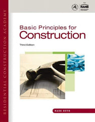 DELMAR CENGAGE Learning - Residential Construction Academy: Basic Principles for Construction Publication, 3rd Edition - by Huth, Delmar/Cengage Learning, 2011 - Best Tool & Supply