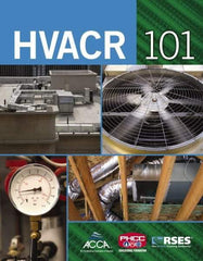 DELMAR CENGAGE Learning - HVAC/R 101, 1st Edition - HVAC/R Reference, 464 Pages, Delmar/Cengage Learning, 2008 - Best Tool & Supply