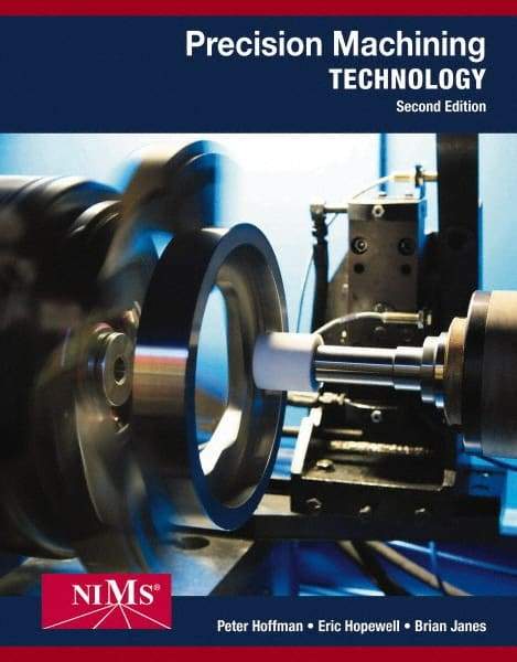 DELMAR CENGAGE Learning - Workbook and Projects Manual for Precision Machining Technology Publication, 2nd Edition - by Hillwig/Lenzi, Delmar/Cengage Learning, 2014 - Best Tool & Supply