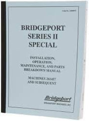 Bridgeport - Installation, Operational & Mainenance Series II Replacement Manual - Best Tool & Supply