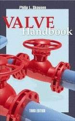 McGraw-Hill - Valve Handbook Publication, 3rd Edition - by Philip Skousen, McGraw-Hill, 2011 - Best Tool & Supply