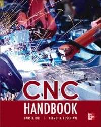 McGraw-Hill - CNC Handbook Publication, 1st Edition - by Hans B. Kief, McGraw-Hill, 2012 - Best Tool & Supply