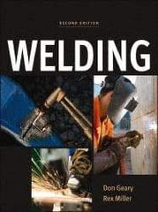 McGraw-Hill - Welding Publication, 2nd Edition - by Don Geary & Rex Miller, McGraw-Hill, 2011 - Best Tool & Supply