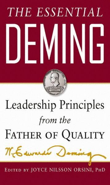 McGraw-Hill - ESSENTIAL DEMING Handbook, 1st Edition - by W. Edwards Deming, Edited by Joyce Orsini & Diana Deming Cahill, McGraw-Hill, 2012 - Best Tool & Supply