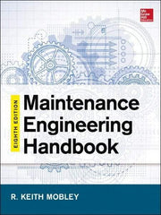 McGraw-Hill - MAINTENANCE ENGINEERING HANDBOOK - by Keith Mobley, Lindley Higgins & Darrin Wikoff, McGraw-Hill, 2014 - Best Tool & Supply