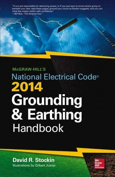 McGraw-Hill - MCGRAW-HILLS NEC 2014 GROUNDING AND EARTHING HANDBOOK - by David Stockin, McGraw-Hill, 2014 - Best Tool & Supply