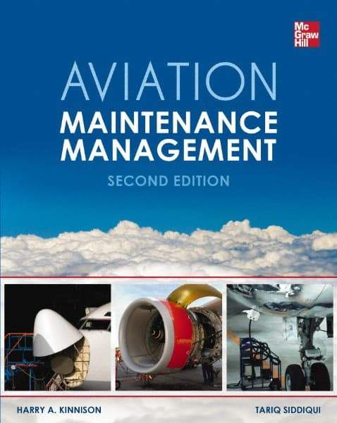 McGraw-Hill - AVIATION MAINTENANCE MANAGEMENT 2/E Handbook, 2nd Edition - by Harry Kinnison & Tariq Siddiqui, McGraw-Hill, 2012 - Best Tool & Supply