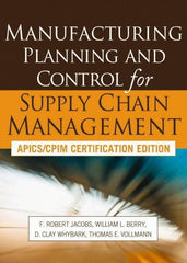 McGraw-Hill - MANUFACTURING PLANNING AND CONTROL FOR SUPPLY CHAIN MANAGEMENT Handbook, 1st Edition - by F. Robert Jacobs, D. Clay Whybark, William Berry & Thomas Vollmann, McGraw-Hill, 2011 - Best Tool & Supply