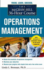 McGraw-Hill - MCGRAW-HILL 36-HOUR COURSE OPERATIONS MANAGEMENT Handbook, 1st Edition - by Linda Brennan, McGraw-Hill, 2010 - Best Tool & Supply