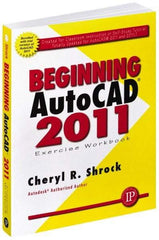 Industrial Press - Exercise Workbook for Advanced AutoCAD 2011 Publication, 1st Edition - by Cheryl R. Shrock, Industrial Press, 2010 - Best Tool & Supply