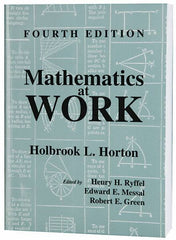 Industrial Press - Mathematics at Work Publication, 4th Edition - by Holbrook Horton, Industrial Press - Best Tool & Supply