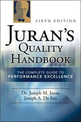 McGraw-Hill - Juran's Quality Handbook: The Complete Guide to Performance Excellence Publication, 6th Edition - by J.M. Juran & Joseph Defeo, McGraw-Hill, 2010 - Best Tool & Supply