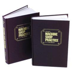 Machine Shop Practice; 2nd Edition; Volume 2 - Reference Book - Best Tool & Supply
