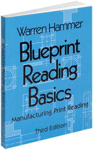 Blueprint Reading Basics; 2nd Edition - Reference Book - Best Tool & Supply