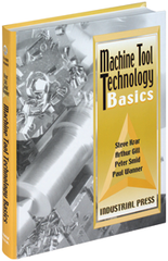 Machine Tool Technology Basics - Reference Book - Best Tool & Supply