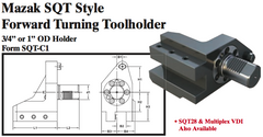 Mazak SQT Stye Forward Turning Toolholder (3/4Ó or 1Ó OD Holder Form SQT-C1) - Part #: SQT31.1525 - Best Tool & Supply