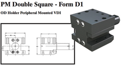 PM Double Square - Form D1 (OD Holder Peripheral Mounted VDI) - Part #: PM41.4025 - Best Tool & Supply