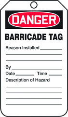 Barricade Tag, Danger Barricade Tag-Reason Installed/Descripti, 25/Pk, Plastic - Best Tool & Supply